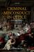 Criminal Misconduct in Office : Law and Politics Criminal Misconduct in Office : Law and Politics