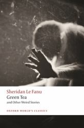 Green Tea : And Other Weird Stories