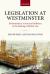 Legislation at Westminster : Parliamentary Actors and Influence in the Making of British Law