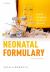 Neonatal Formulary : Drug Use in Pregnancy and the First Year of Life