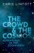 The Crowd and the Cosmos : Adventures in the Zooniverse The Crowd and the Cosmos : Adventures in the Zooniverse