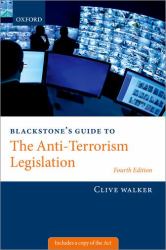 Blackstone's Guide to the Anti-Terrorism Legislation