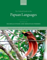 The Oxford Guide to the Papuan Languages