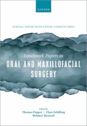 Landmark Papers in Oral and Maxillofacial Surgery