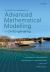 A Practical Approach to Advanced Mathematical Modelling in Civil Engineering A Practical Approach to Advanced Mathematical Modelling in Civil Engineering