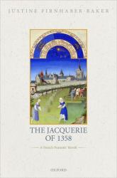 The Jacquerie Of 1358 : A French Peasants' Revolt