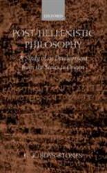 Post-Hellenistic Philosophy : A Study of Its Development from the Stoics to Origen