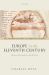 Europe in the Eleventh Century : Beyond Revolution and Reform