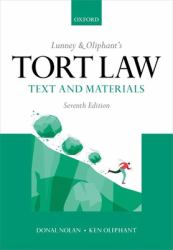 Lunney and Oliphant's Tort Law : Text and Materials