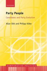 Party People : Candidates and Party Evolution