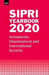 SIPRI Yearbook 2020 : Armaments, Disarmament and International Security