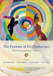 The Promise of EU Democracy : Reconnecting European Citizens?