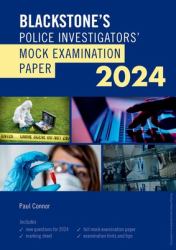 Blackstone's Police Investigators' Mock Exam 2024
