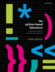 The Python-Based Laboratory : A Hands-On Guide for Scientists and Engineers