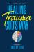 Healing Trauma God's Way