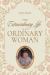 The Extraordinary Life of an Ordinary Woman