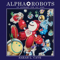 Alpha-Robots : An Alphabet for All Ages