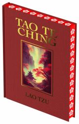 Tao Te Ching : Luxury Full-Color Edition