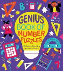 Genius Book of Number Puzzles : Over 80 Fun Activities for Smart Kids