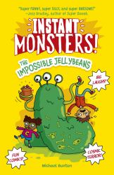 Instant Monsters! the Impossible Jelly Beans