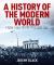A History of the Modern World : From 1950 to the Present Day