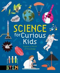 Science for Curious Kids