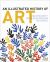 An Illustrated History of Art : How Creativity Developed Around the World
