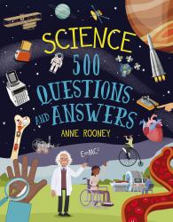 Science: 500 Questions and Answers