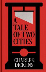A Tale of Two Cities : Gilded Pocket Edition