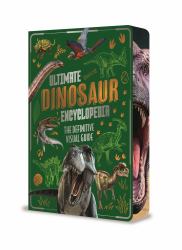 Ultimate Dinosaur Encyclopedia : The Definitive Visual Guide