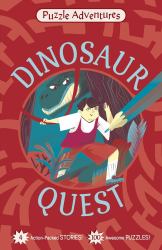 Dinosaur Quest : 4 Action-Packed Stories, 90 Awesome Puzzles!