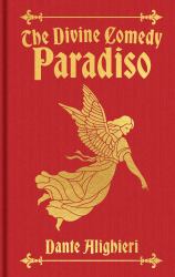The Divine Comedy Paradiso : Gilded Pocket Edition