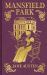 Mansfield Park Mansfield Park