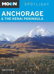 Anchorage and the Kenai Peninsula