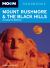 Moon Mount Rushmore and the Black Hills : Including the Badlands