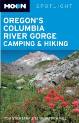 Oregon's Columbia River Gorge Camping and Hiking