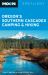 Moon Spotlight Oregon's Southern Cascades Camping and Hiking