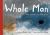 Whale Man : The Story of Jon Lien Whale Man : The Story of Jon Lien