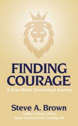 Finding Courage : A Four-Week Devotional Journey