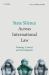 State Silence Across International Law : Meaning, Context, and Developments