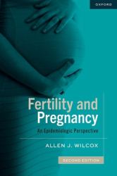 Fertility and Pregnancy : An Epidemiologic Perspective