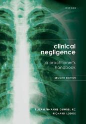 Clinical Negligence : A Practitioner's Handbook