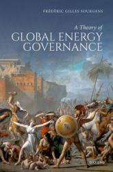 A Theory of Global Energy Governance