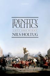 Identity Politics : Left and Right