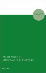 Oxford Studies in Medieval Philosophy : Volume 11