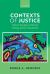 Contexts of Justice : Native Peoples, Political Theory, and Fair Treatment