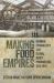 Making Food Empires : German Technology and Global Mass Production, 1870 To 1914