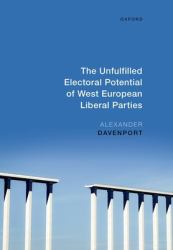 The Unfulfilled Electoral Potential of West European Liberal Parties
