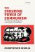 The Enduring Power of Communism : The International Origins of Authoritarian Consolidation