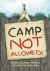 Camp Not Allowed